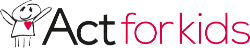 Act for kids